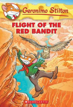 Flight If The Red Bandit by Geronimo Stilton