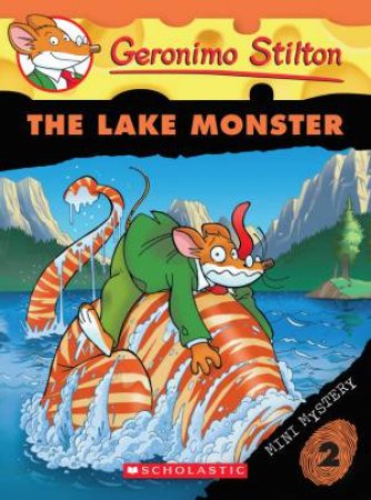 The Lake Monster by Geronimo Stilton