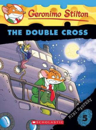 Double Cross by Geronimo Stilton