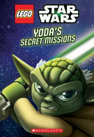 Yoda's Secret Missions by Ace Landers