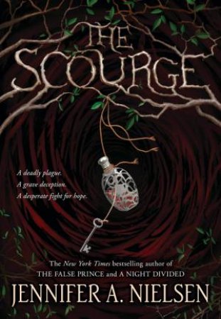 The Scourge by Jennifer A. Nielsen