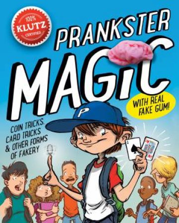 Klutz: Prankster Magic by April Chorba