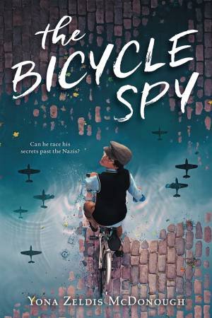 Bicycle Spy by Yona Zeldis McDonough