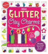 Klutz Make Glitter Clay Charms