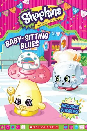 Shopkins: Babysitting Blues by Various