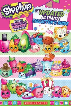 Shopkins: The Updated Ultimate Collectors Guide by Various