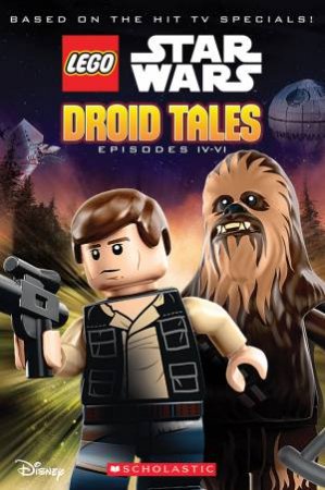 LEGO Star Wars: Droid Tales: Episodes IV-VI by Various