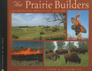 Prairie Builders by COLLARD III SNEED