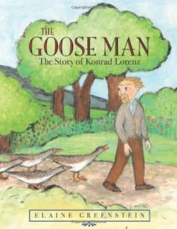 Goose Man by GREENSTEIN ELAINE