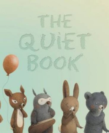 Quiet Book by UNDERWOOD AND LIWSKA