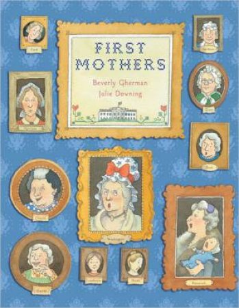 First Mothers by GHERMAN BERVERLY