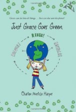 Just Grace Goes Green Book 4