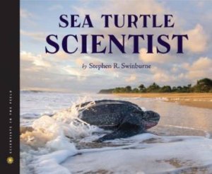 Sea Turtle Scientist by SWINBURNE STEPHEN