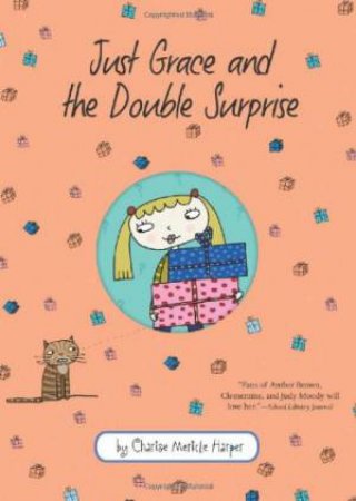 Just Grace and the Double Surprise: Book 7 by HARPER CHARISE MERICLE