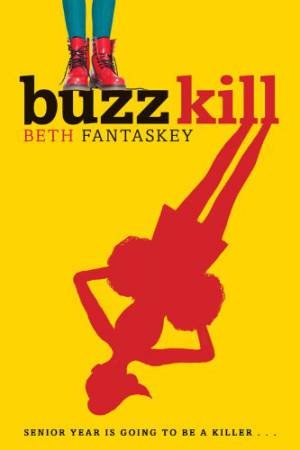 Buzz Kill by FANTASKEY BETH