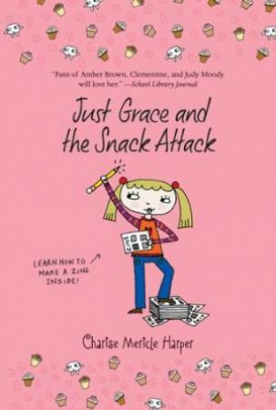 Just Grace and the Snack Attack: Book 5 by HARPER CHARISE