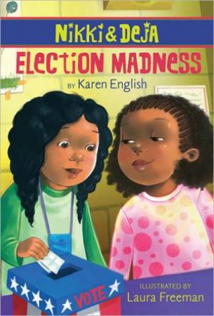 Nikki and Deja Election Madness by ENGLISH KAREN