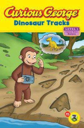 Curious George Dinosaur Tracks by REY H.A