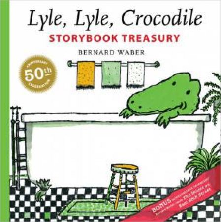 Lyle, Lyle, Crocodile: Storybook Treasury by WABER BERNARD