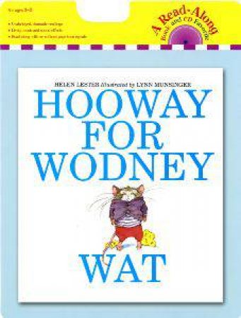 Hooway for Wodney Wat: Book and CD by LESTER HELEN