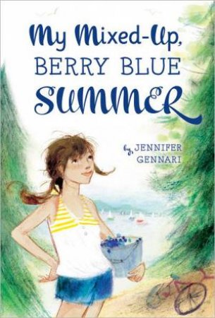 My Mixed-Up Berry Blue Summer by GENNARI JENNIFER