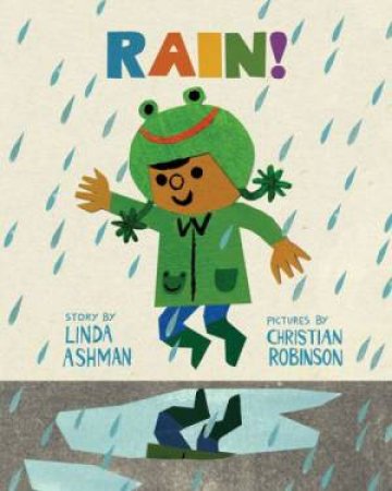 Rain! by ASHMAN LINDA