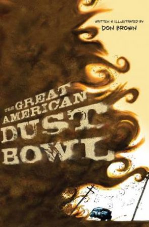 Great American Dust Bowl by BROWN DON