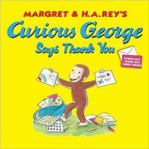 Curious George Says Thank You by H. A. Rey