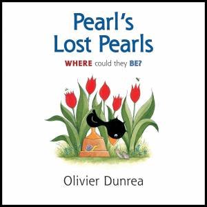 Pearl's Lost Pearls by Olivier Dunrea