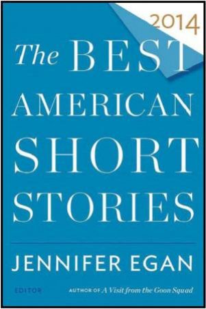 Best American Short Stories 2014 by EGAN JENNIFER AND PITLOR HEIDI