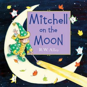 Mitchell on the Moon by R W ALLEY