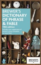 Brewers Dictionary of Phrase and Fable 19th Edition
