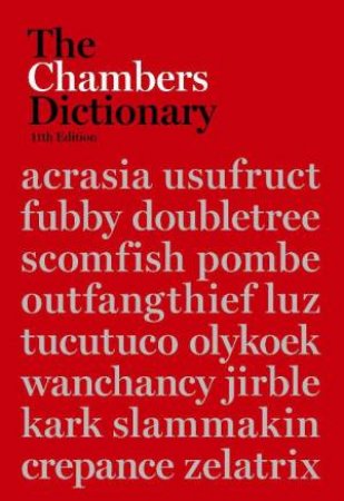 Chambers Dictionary 11th Edition 2008 by Chambers