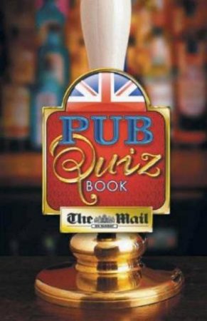 Mail on Sunday Pub Quiz Book by Chambers