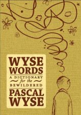 Wyse Words A Dictionary for the Bewildered