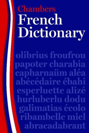 Chambers French Dictionary by Chambers