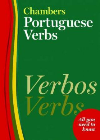 Chambers Portuguese Verbs by Chambers