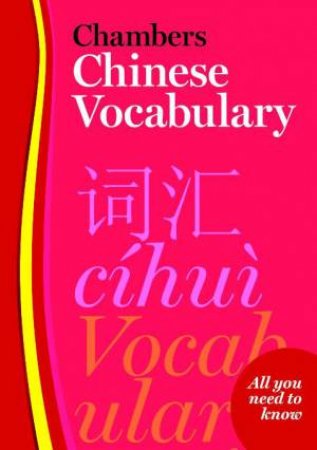 Chambers Chinese Vocabulary by Chambers