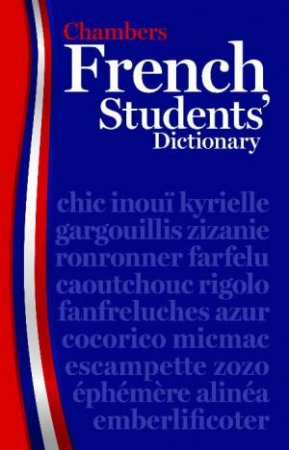 Chambers French Students' Dictionary by Chambers