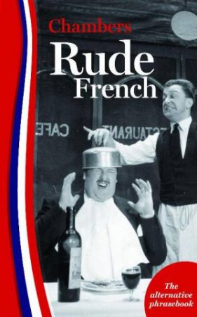 Rude French by Chambers