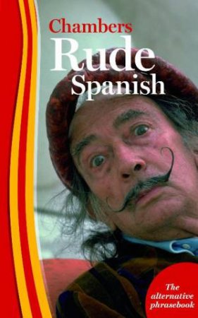 Rude Spanish by Chambers