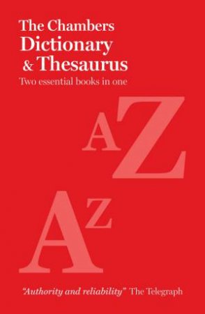 The Chambers Paperback Dictionary and Thesaurus by Various 