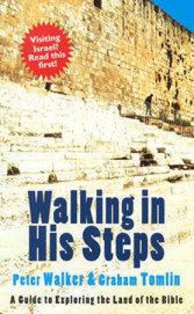 Walking In His Steps by Reverend Peter Walker