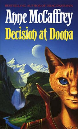 Decision At Doona by Anne McCaffrey