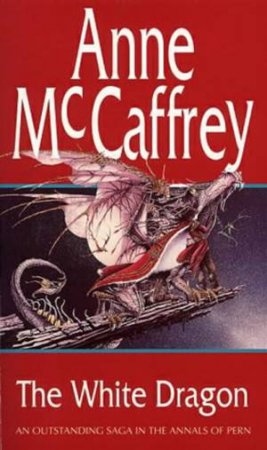 The White Dragon by Anne McCaffrey