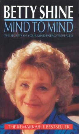 Mind To Mind by Betty Shine