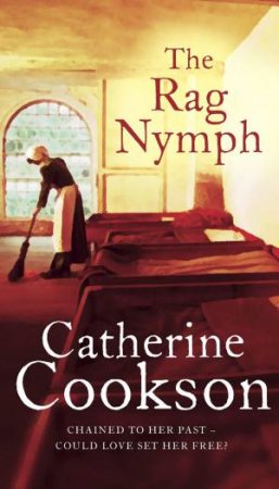 Rag Nymph by Catherine Cookson