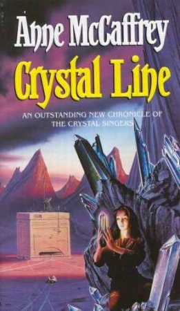 Crystal Line by Anne McCaffrey