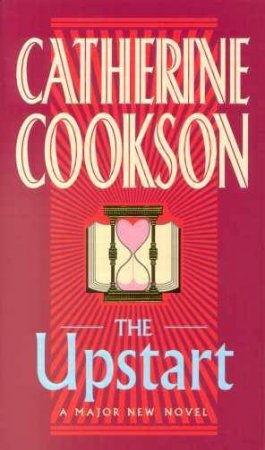 The Upstart by Catherine Cookson