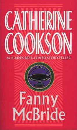 Fanny Mcbride by Catherine Cookson